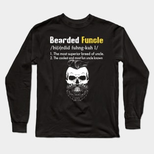 Bearded Funcle Funny Family Gifts Long Sleeve T-Shirt